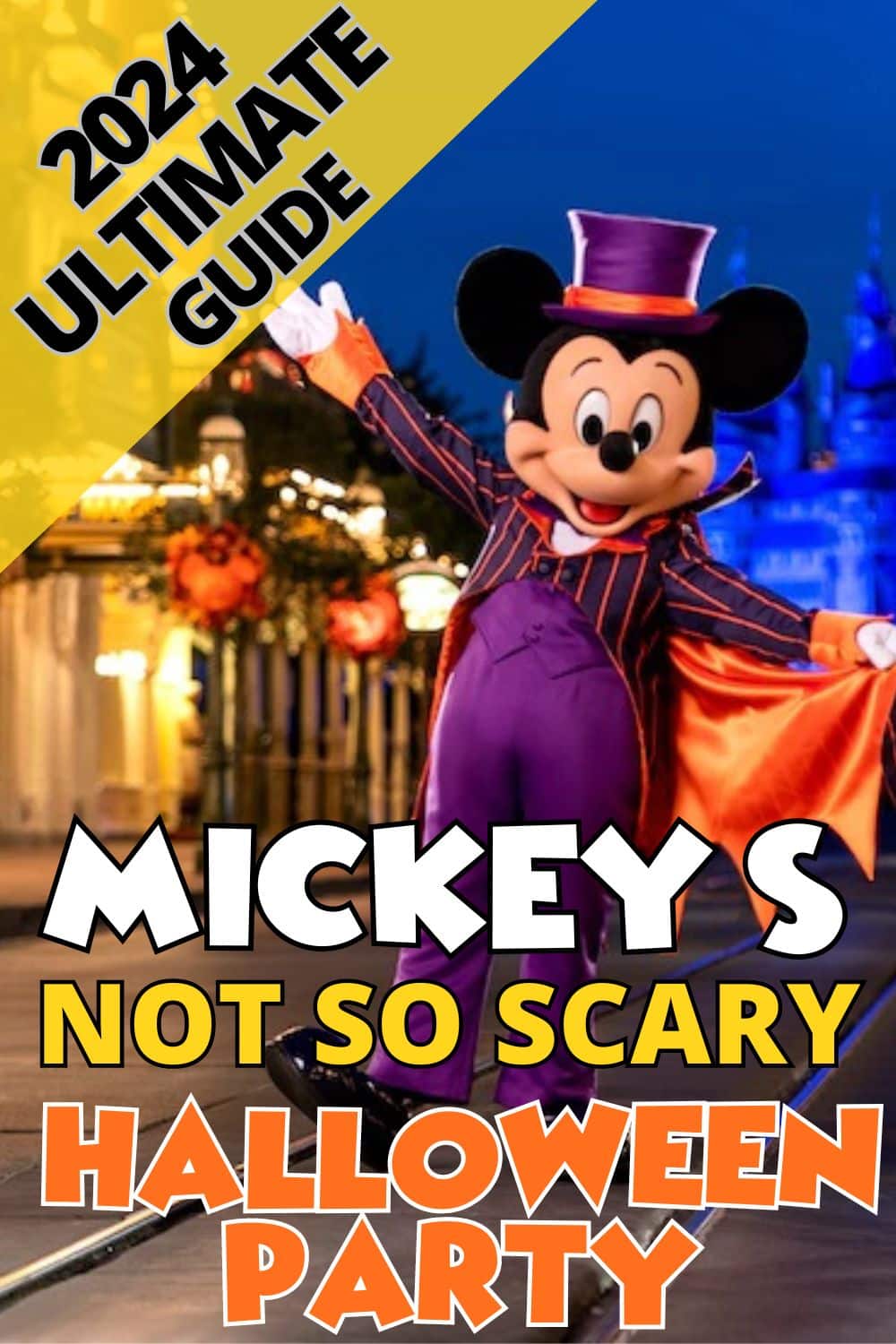Guide to Mickey's Not So Scary Halloween Party