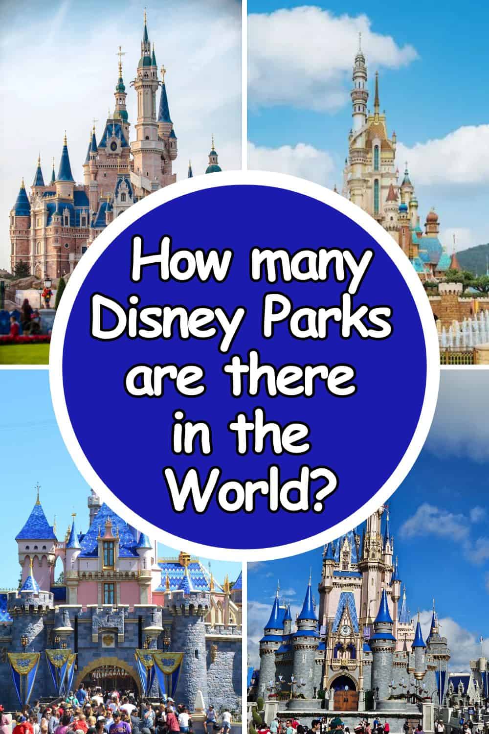 How many Disney Parks are there in the World?