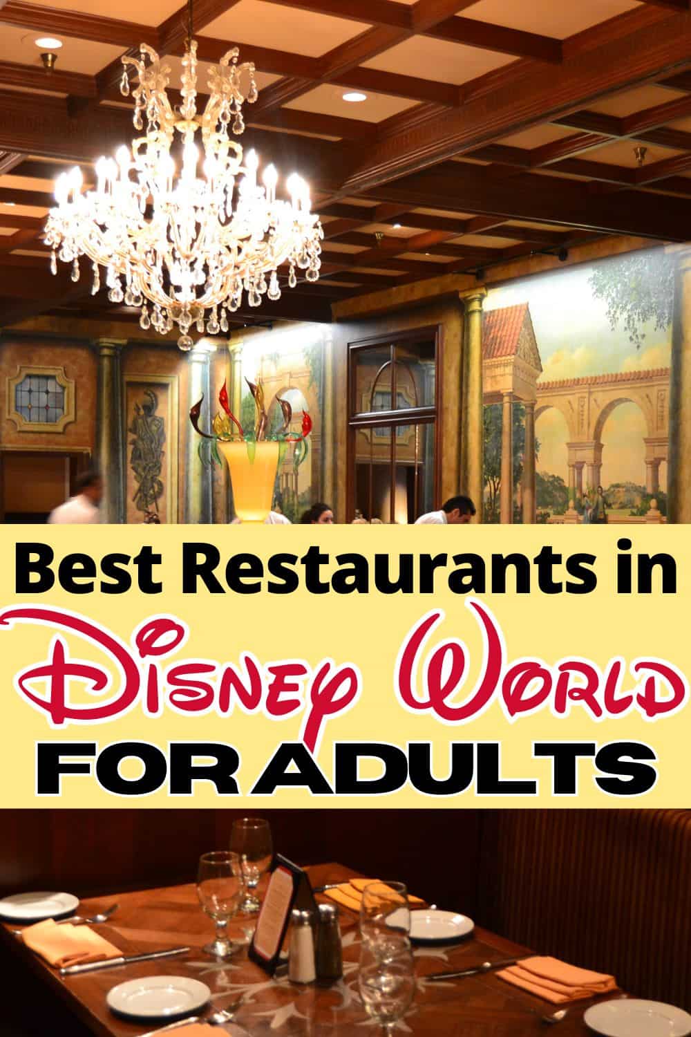 Best Restaurants in Disney World for Adults
