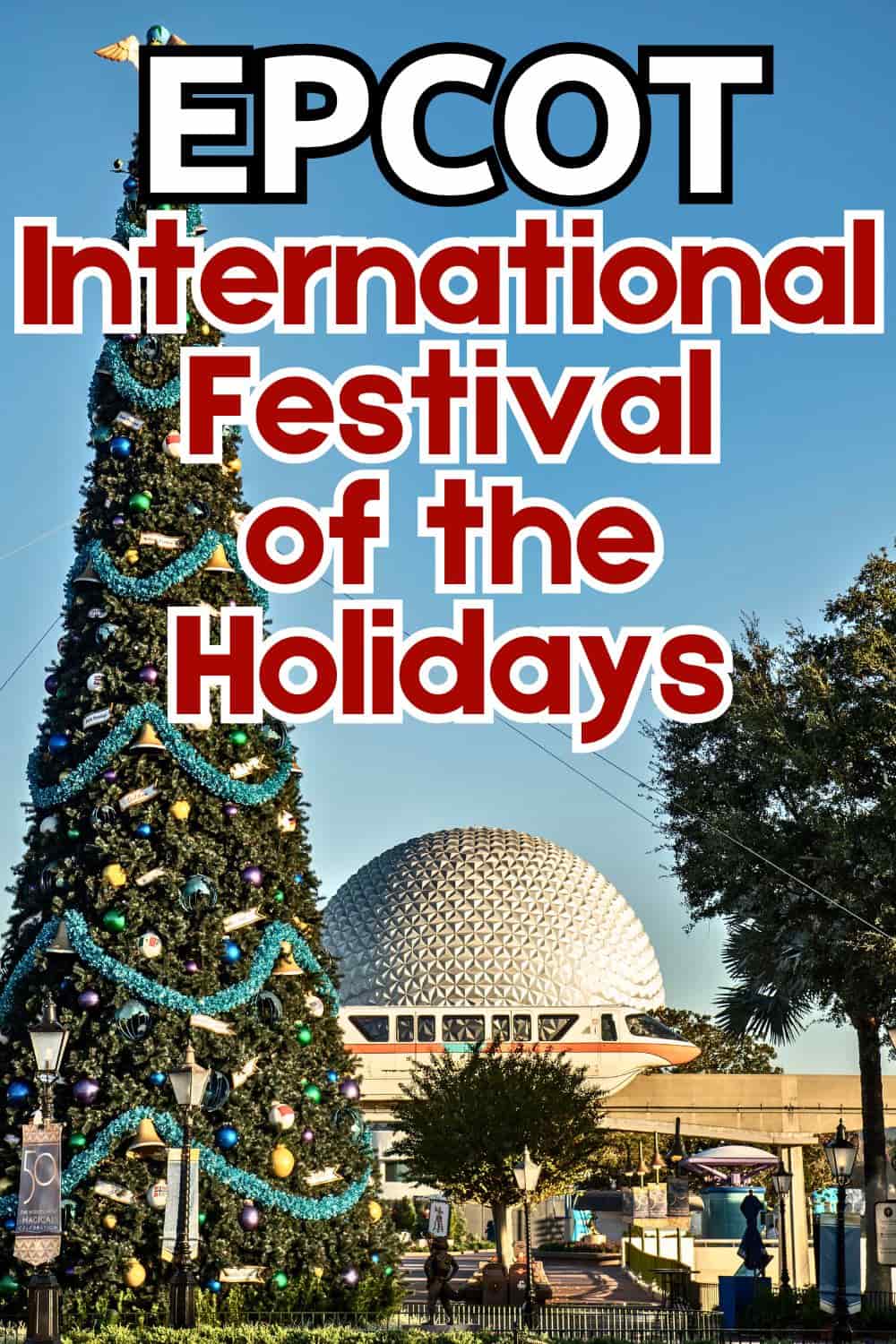 EPCOT International Festival of the Holidays