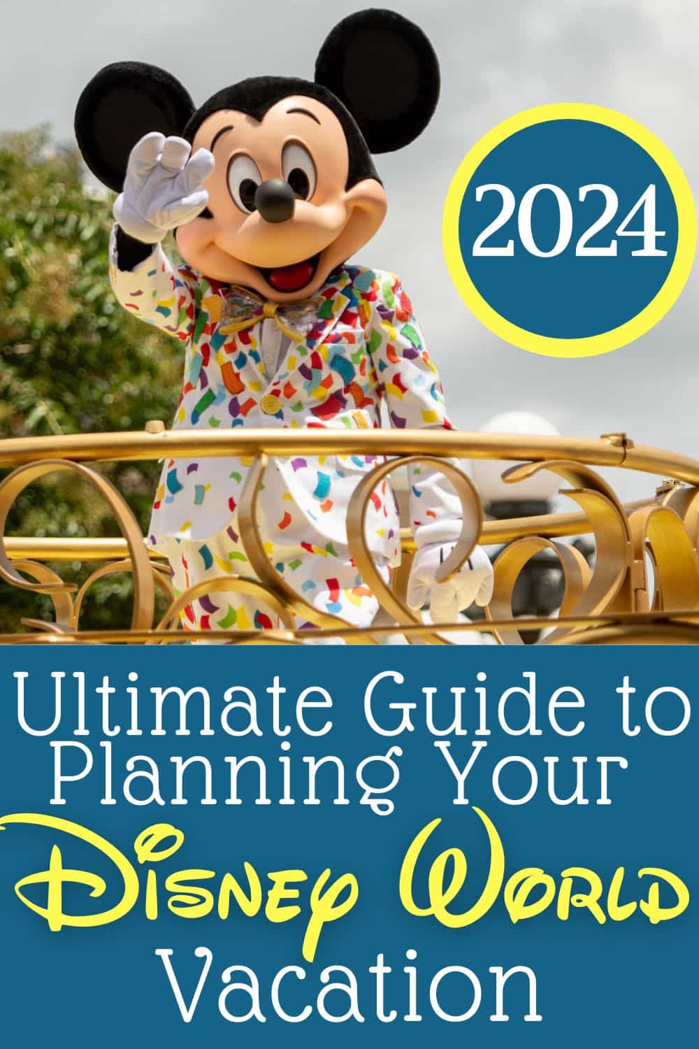 2024 Disney World Guide for Planning a Vacation