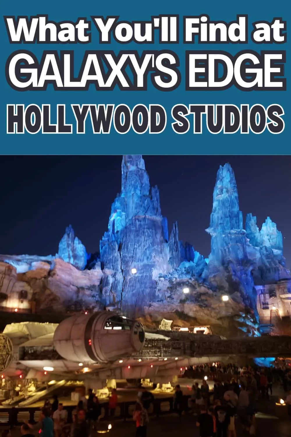 Galaxy's Edge in Disney World Hollywood Studios