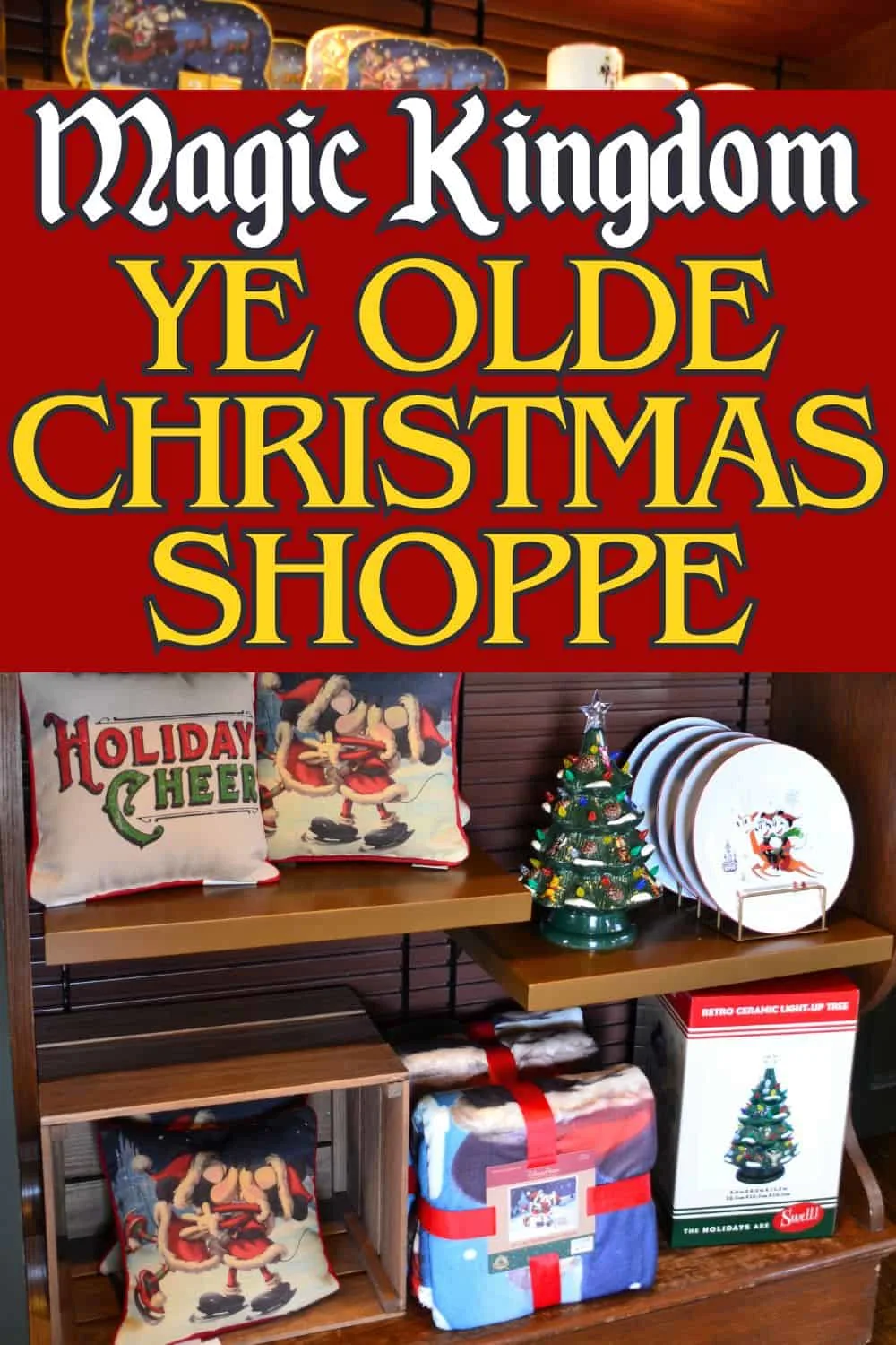 Ye Olde Christmas Shoppe at Magic Kingdom